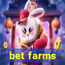 bet farms